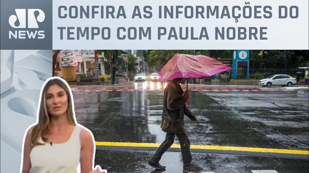 Chuva persiste em SP, ES e sul de MG; veja temperaturas no Centro-Sul | Previsão do Tempo