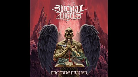 Suicidal Angels - Profane Prayer