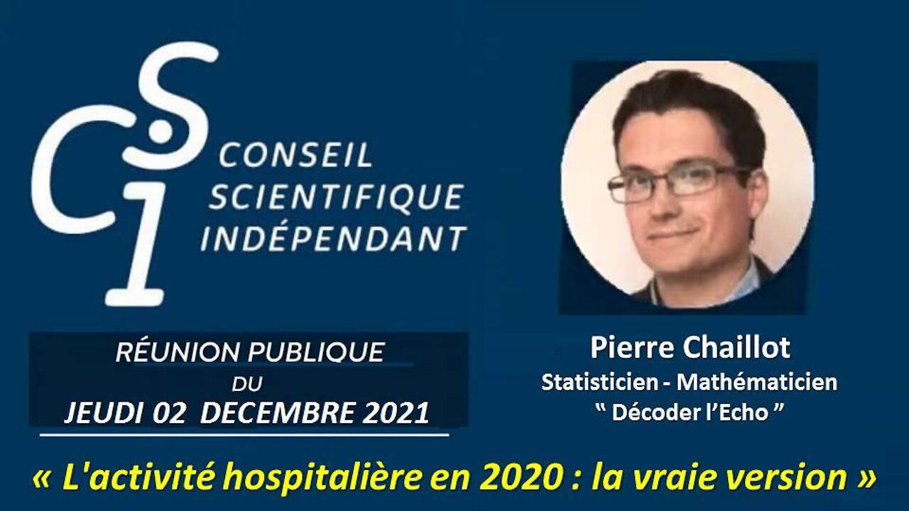 CSI n°34 - Pierre Chaillot - L'activité hospitalière en 2020 - La vraie version