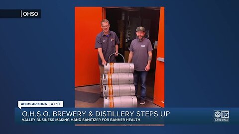 O.H.S.O. Brewery delivers hand sanitizer to Banner Heath