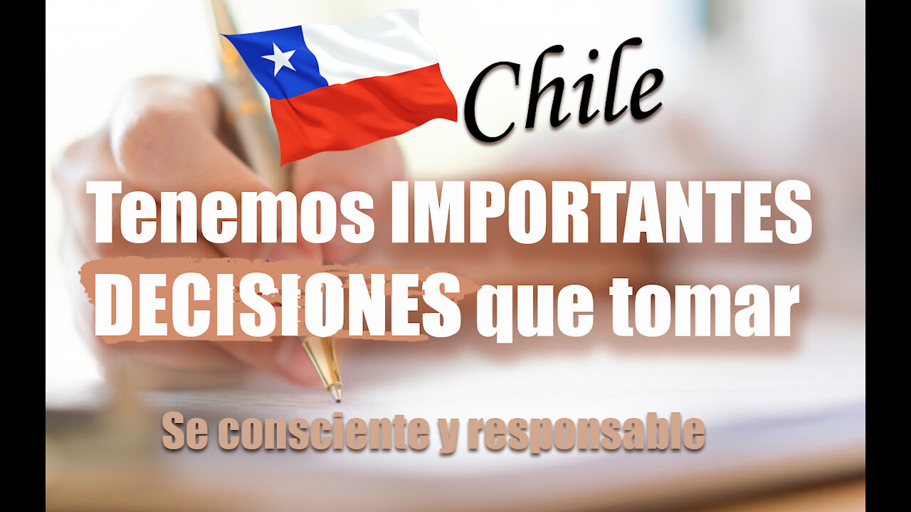 MOMENTOS importantes y DECISIONES importantes para CHILE