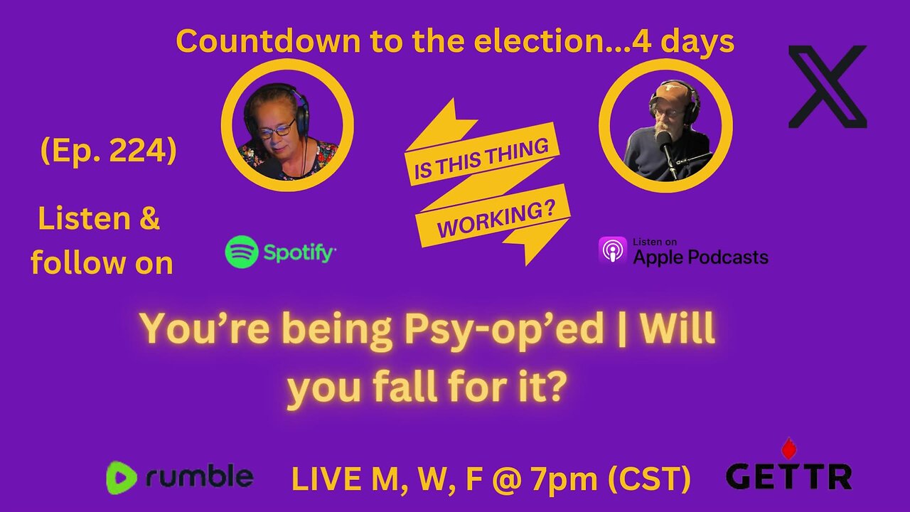 Ep. 224 You’re being Psy-op’ed | Will you fall for it?