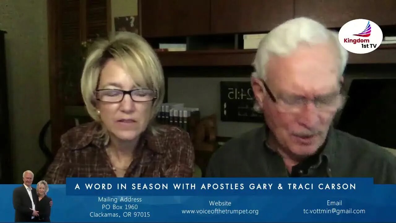 The Truth and Reality of God's Kingdom Part 5 (A Word in Season with Apostles Gary & Traci Carson)