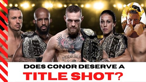 Does CONOR Deserve the NEXT TITLE SHOT??