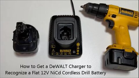 How to Get a Dewalt Charger to Recognize a Flat 12V NiCd Cordless Drill Battery