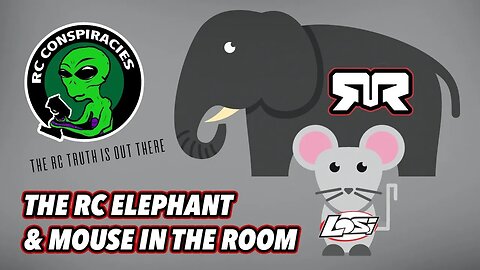 👽 The ARRMA Elephant & LOSI Mouse In The Room: RC Conspiracies 016 👽