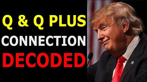 Q & Q PLUS CONNECTION HAS BEEN DECODED UPDATED