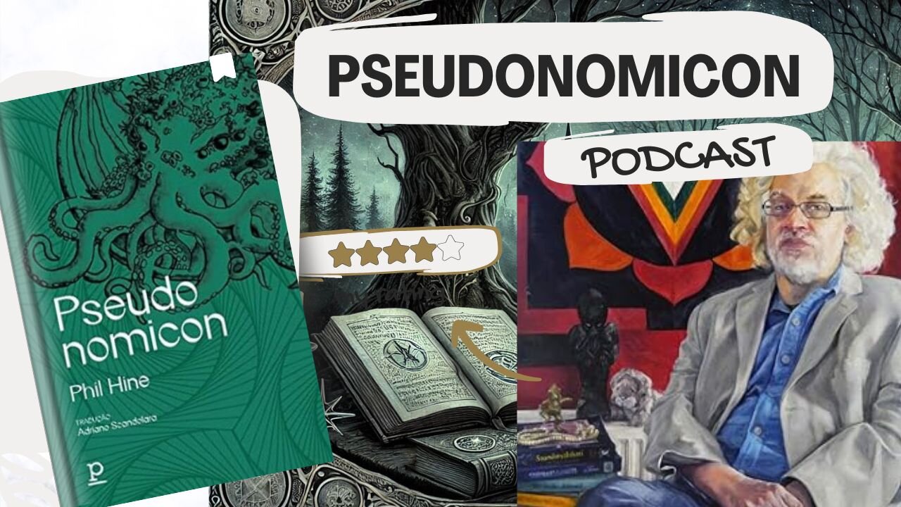 Podcast Pseudonomicon do Phil Hine