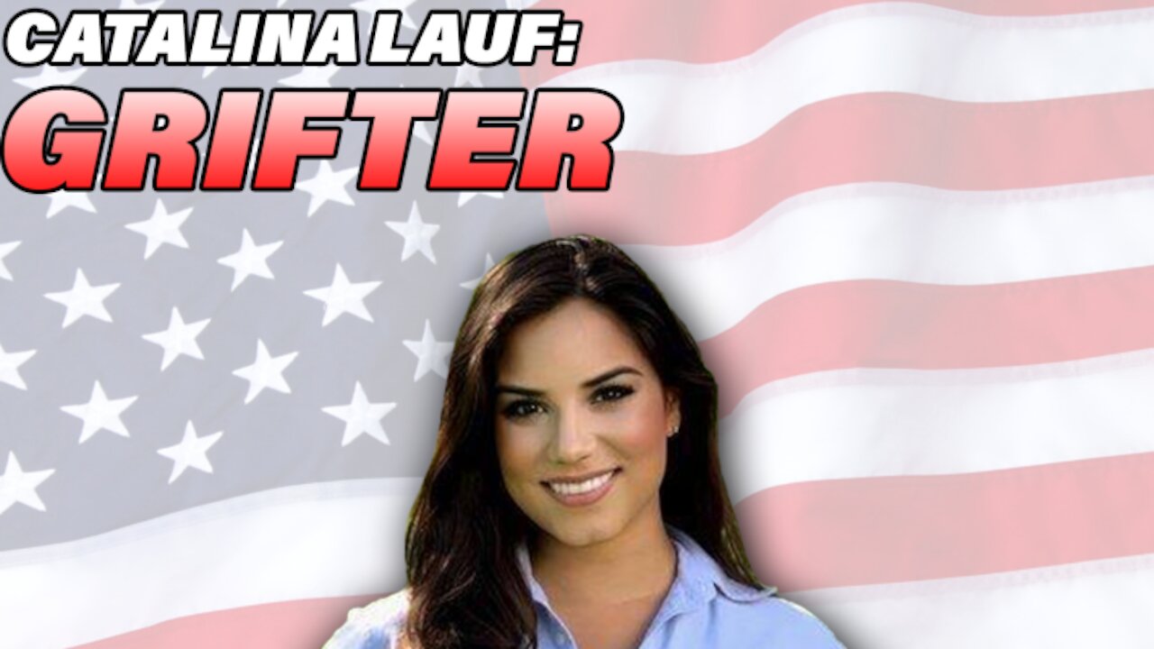 Catalina Lauf is a Grifter