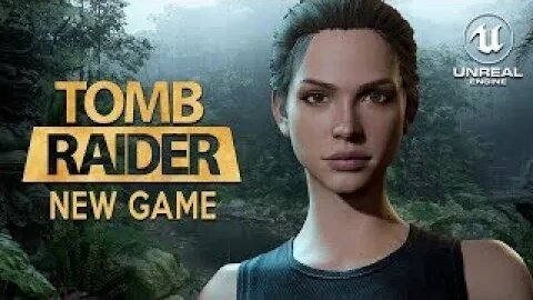 Tomb Raider 2024 New Game Official Trailer Unreal Engine 5 Square Enix 4K 2024