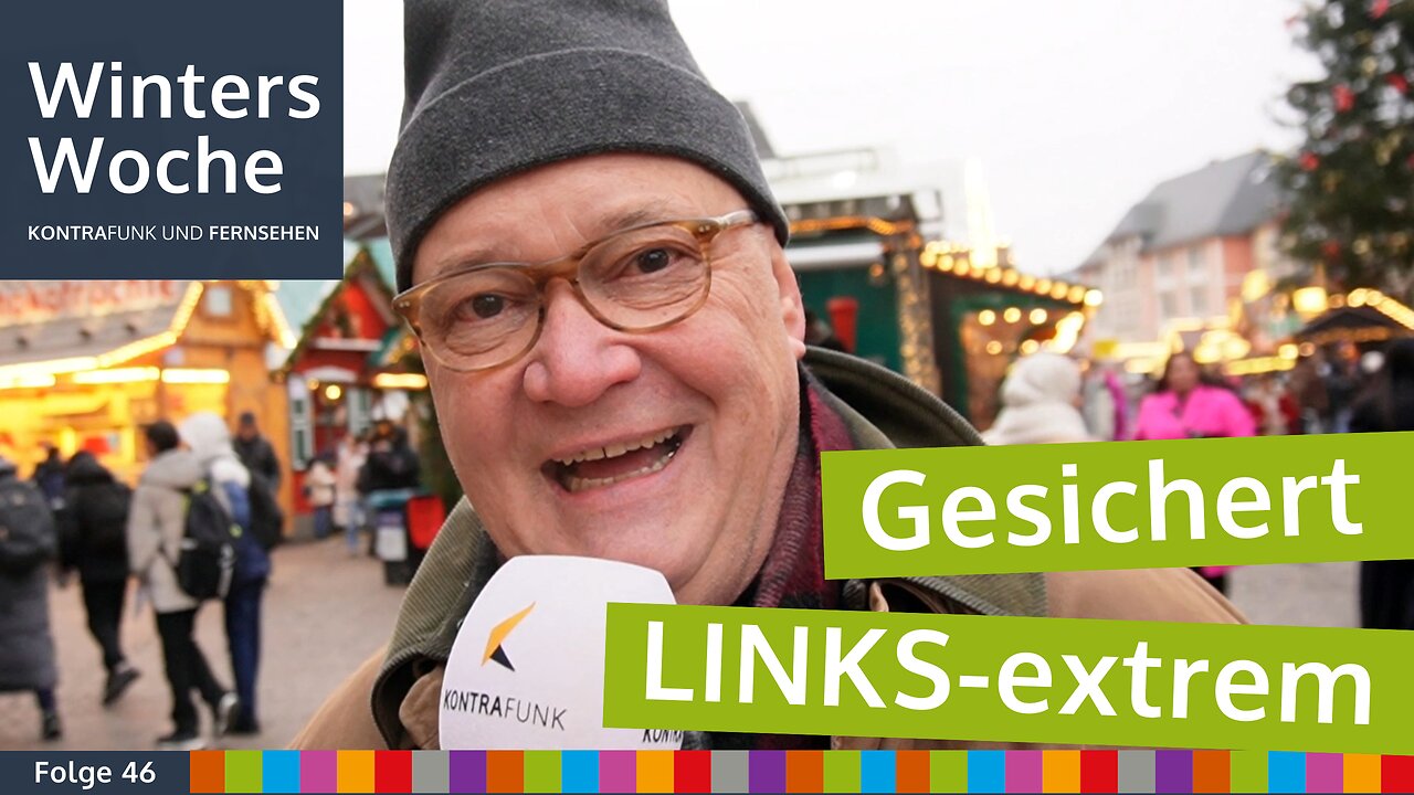 Gesichert LINKS-extrem! - Winters Woche vom 15.12.2024