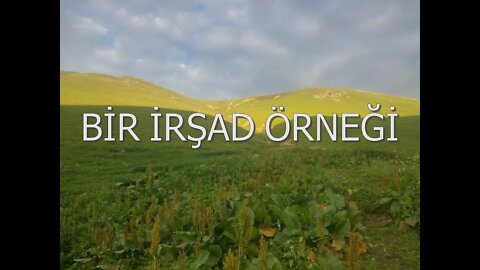 #menkıbe EN GÜZEL MENKIBELERDEN BİR BÖLÜM / "BİR İRŞAD ÖRNEĞİ"