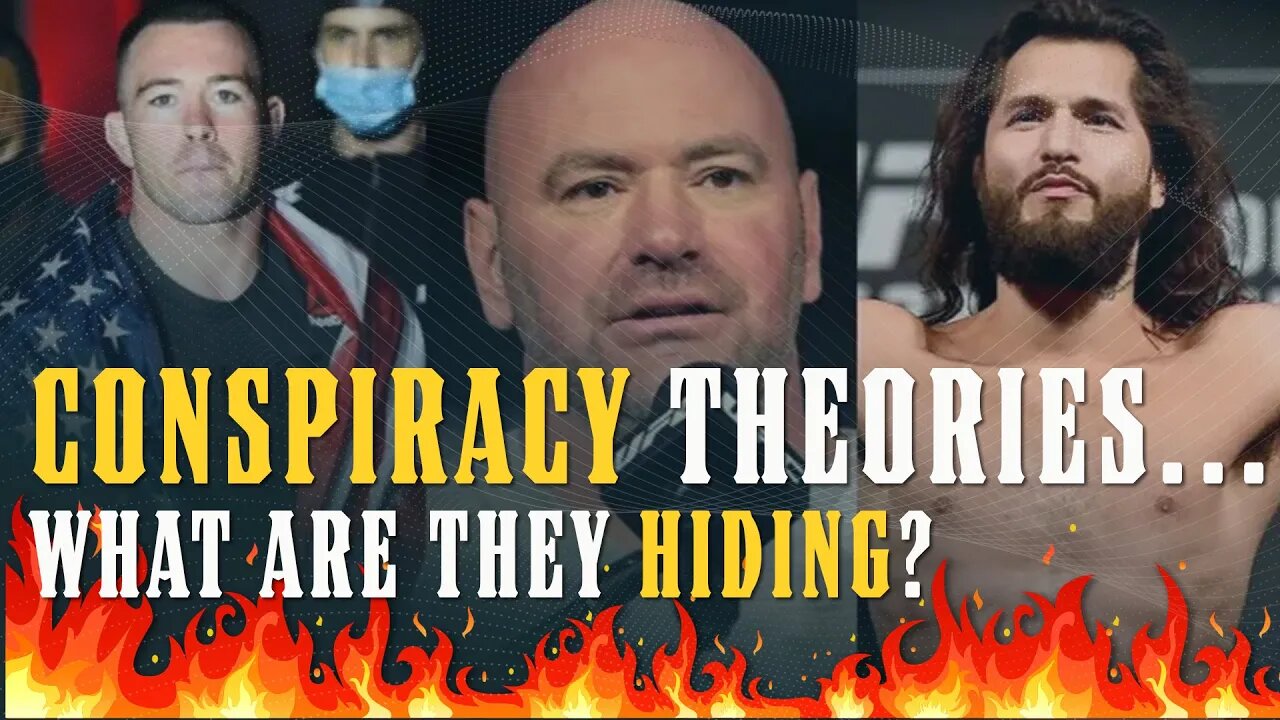 Conspiracy Theory - Masvidal Covington & Dana