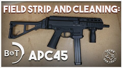 Field Strip and Cleaning of the B&T (Brugger & Thomet) APC Series (APC9, APC10 & APC45)