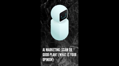 Ai Marketing: Scam or Good Plan?