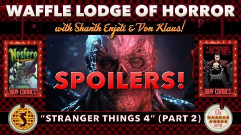 LIVE! 🩸 WAFFLE LODGE OF HORROR 🩸 | EPISODE 5: STRANGER THINGS 4 (PART 2) SPOILERS!