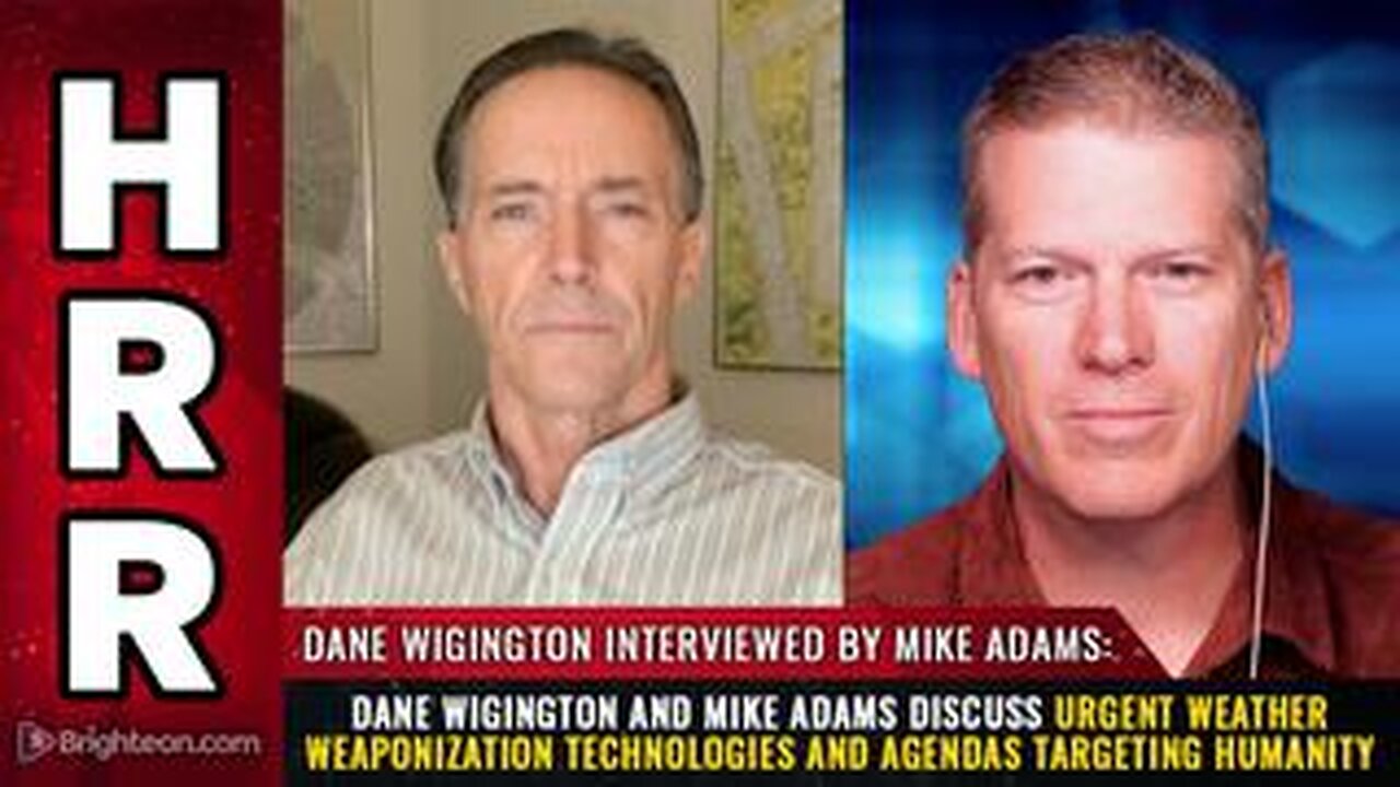 Dane Wigington and Mike Adams discuss urgent WEATHER WEAPONIZATION technologies..