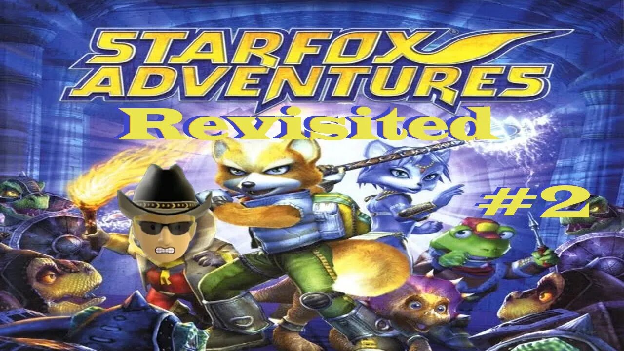 Revisiting Star Fox Adventures #2 [ Star Fox Series ]