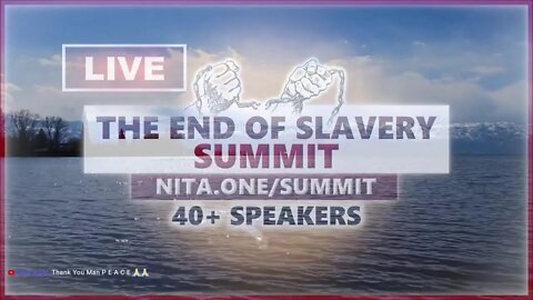 LIVE Historic Event For Freedom - The End Of Slavery Summit LIVE Replay - 50+ Speakers