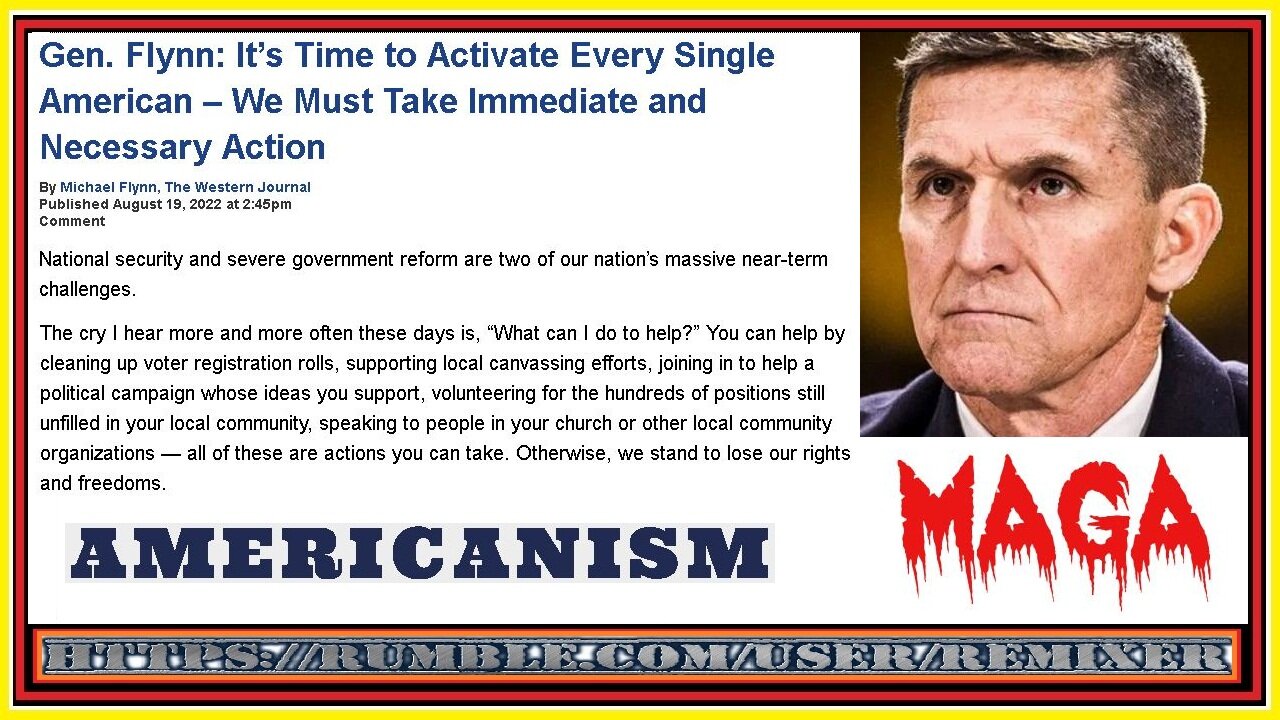 General Flynn says 19AUG22