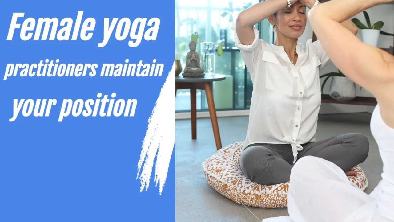 Female yoga practitioners maintain your position
