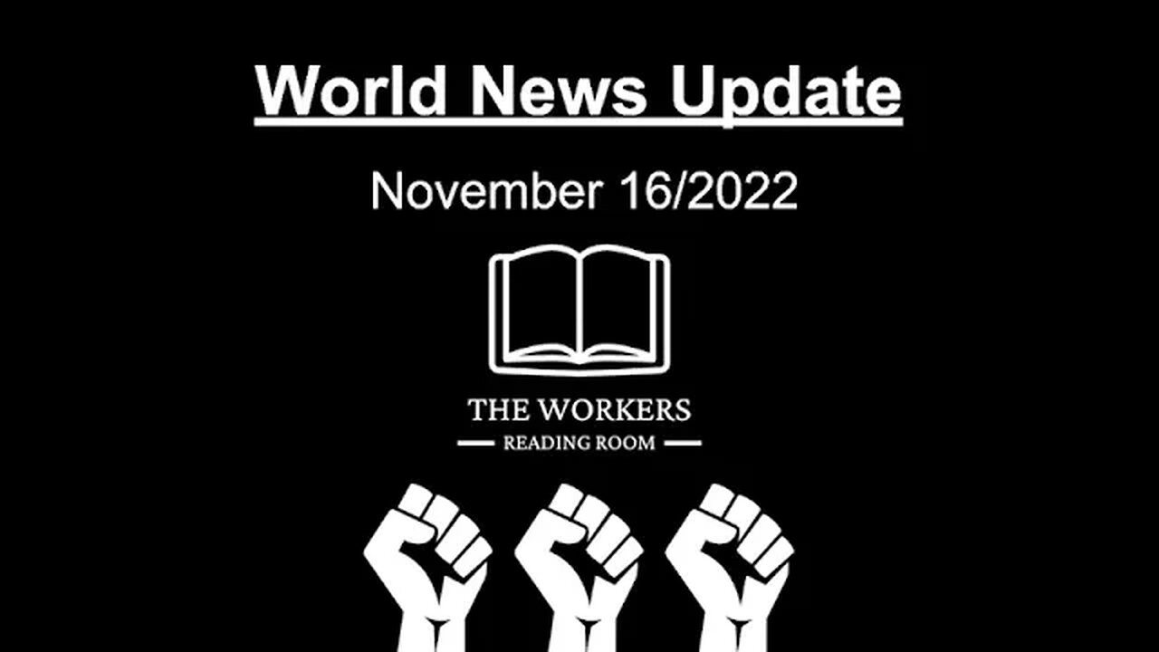 World News Update November 16/2022