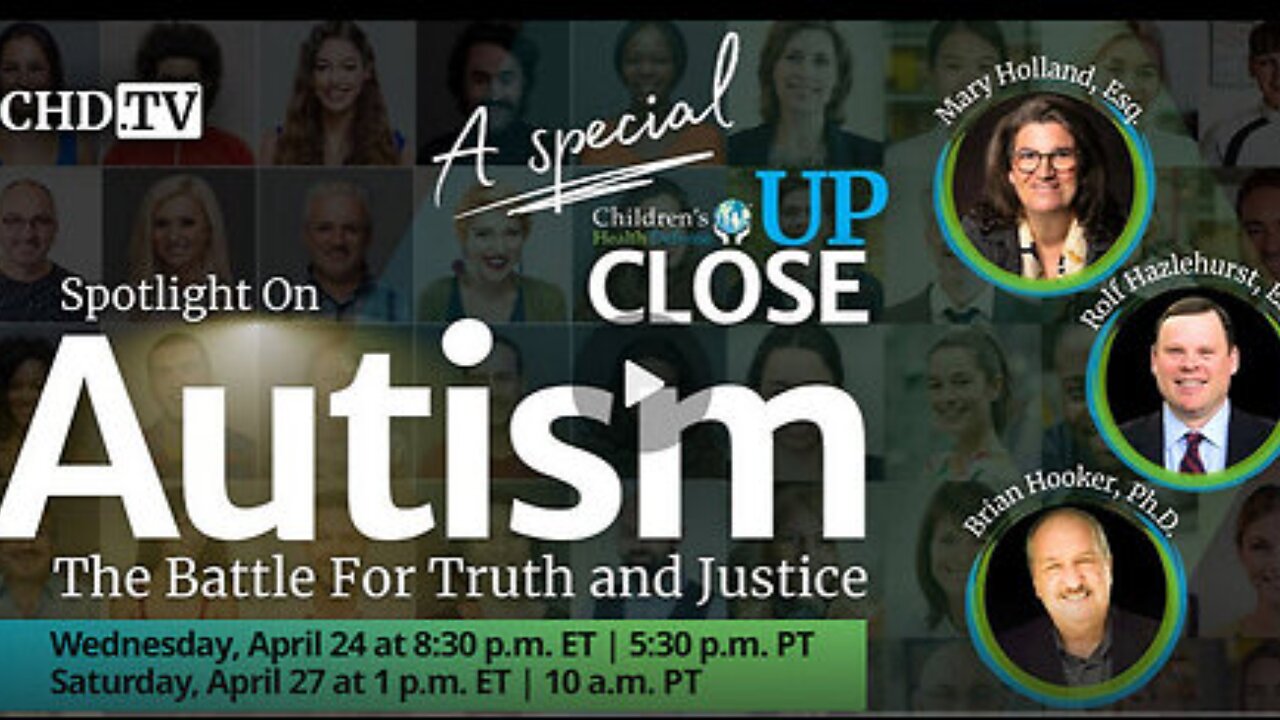 CHD UpClose – Autism: The Battle For Truth