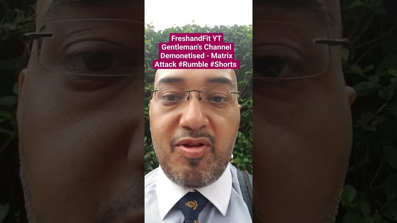 #FreshandFit YT Gentleman's Channel Demonetised - Matrix Attack #Rumble #Shorts
