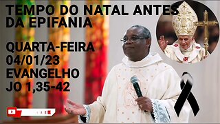 Homilia de Hoje | Padre José Augusto | 04/01/23 Quarta-feira