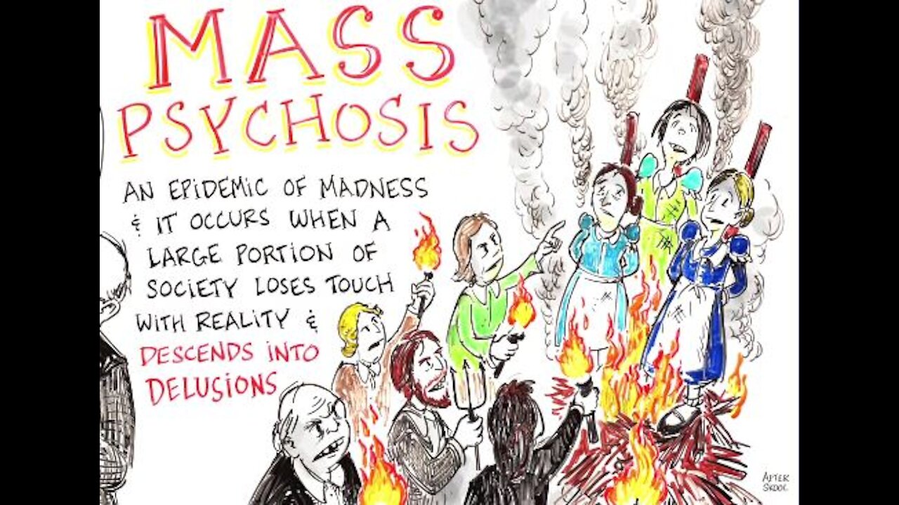 Mass Psychosis