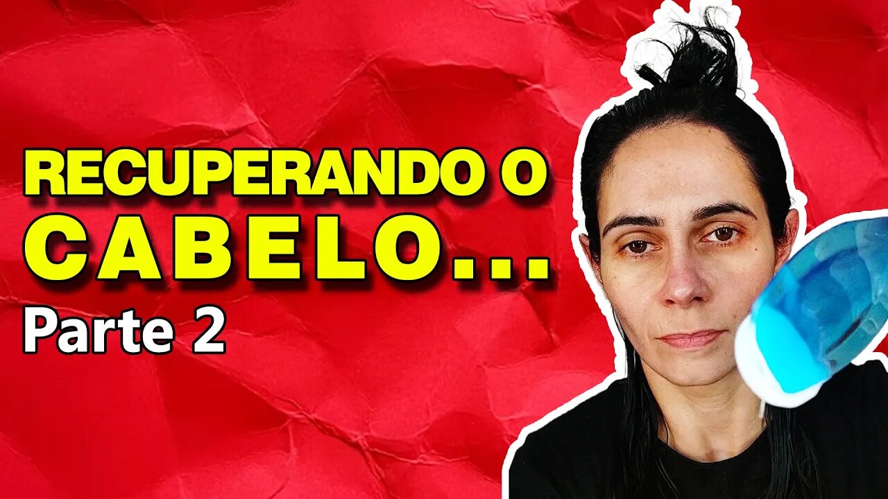 Cabelos Perfeitos: Minha Incrível Jornada de Recuperação Capilar! Pt2