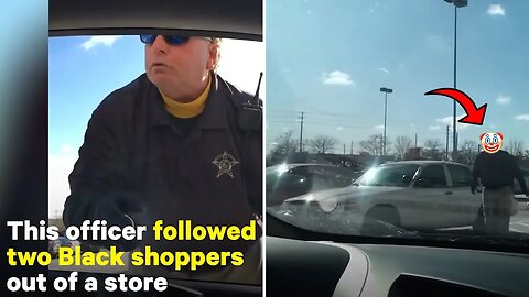 Cop Fired After Following Black Shoppers