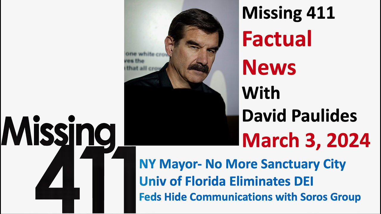 Missing 411 Factual News with David Paulides, March 3, 2024