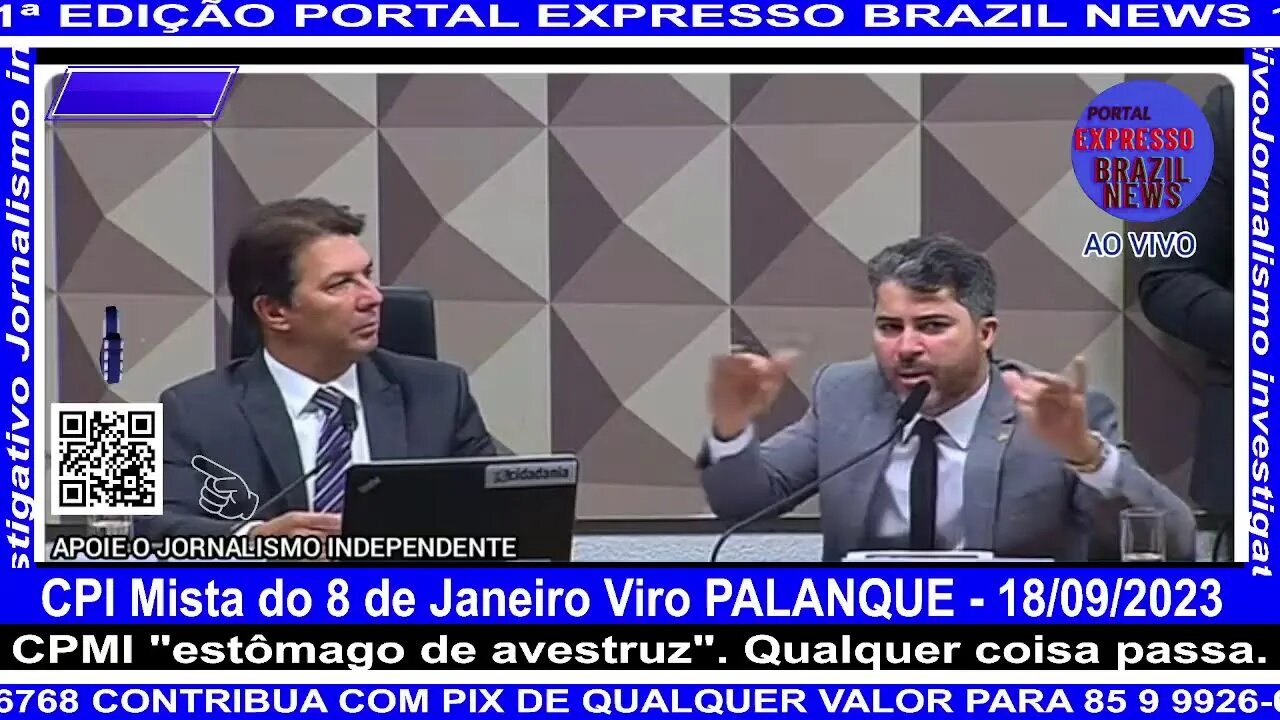 AO VIVO-CPMI-do 8 de Janeiro - Crivelatti consegue autorização para não comparecer - 19/09/2023