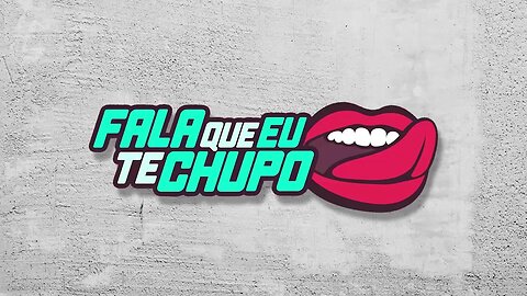 Fala Que Eu Te Chupo - Pânico - 27/03/17