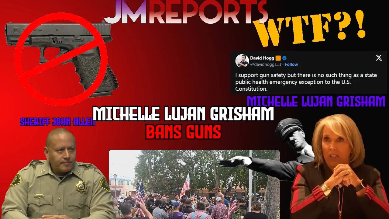 NM Governor Grisham SUSPENDS guns for 30 days people DEMAND IMPEACHMENT & puts in bad policies