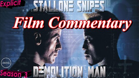 Demolition Man (1993) - Film Fanatic Commentary