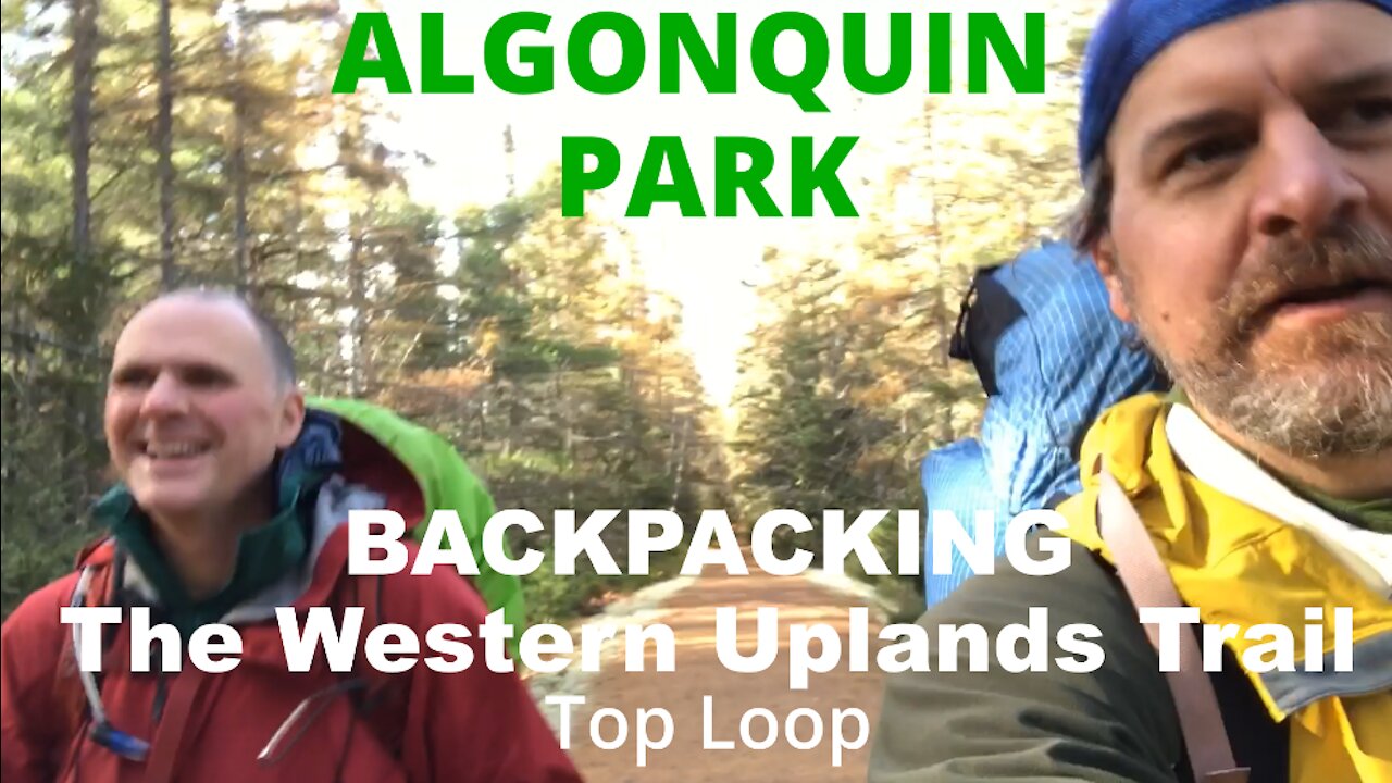 Algonquin Park Section Hike : Western Uplands Top Loop Jam