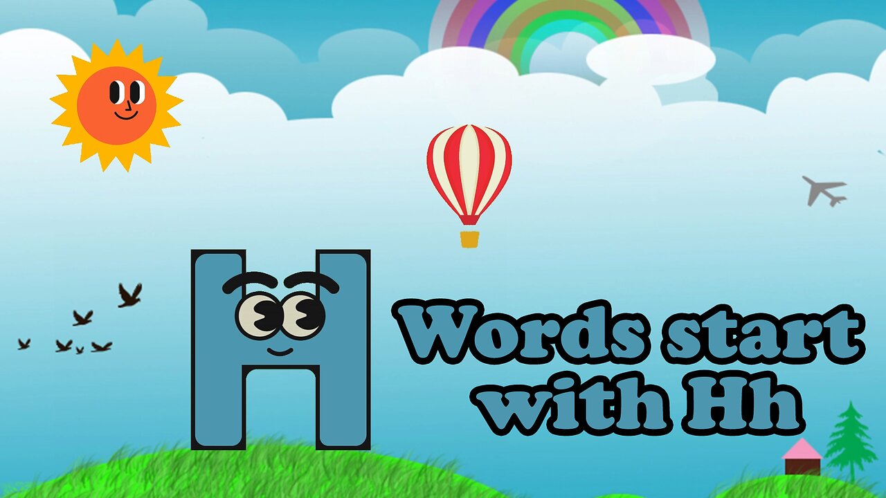 Words start with Hh | words with h | words with h sound | h sound| abc