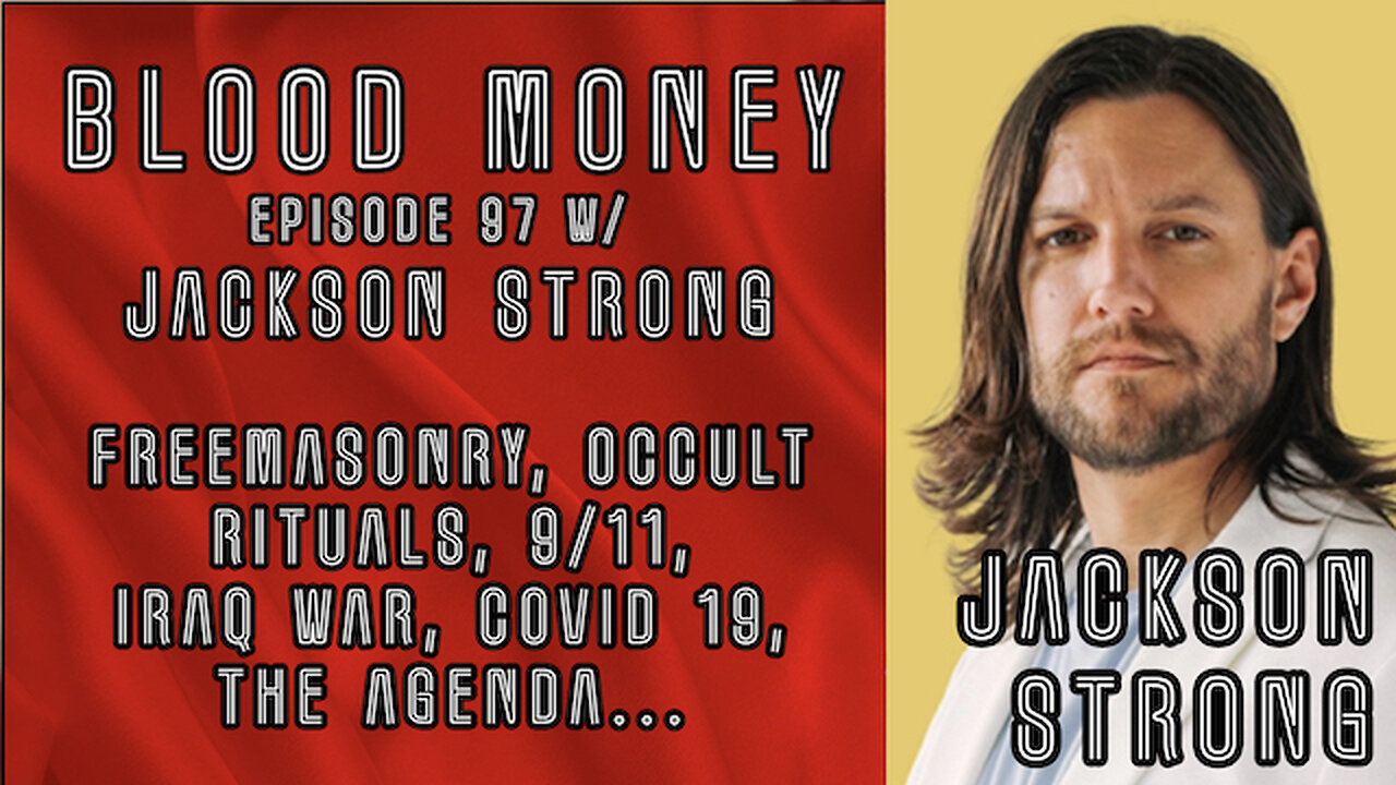 Freemasonry, Occult Rituals, 9/11, Iraq War, Covid 19, The Agenda, w/ Jackson Strong