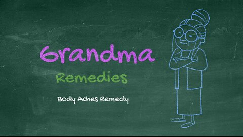 Grandma home remedy for body aches and pain - relief pain fast