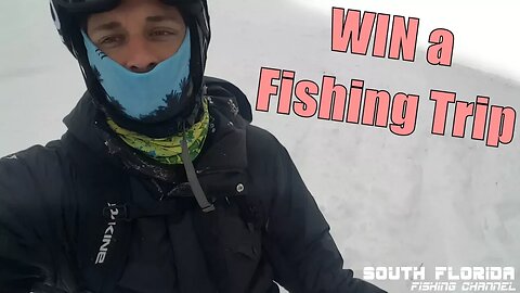 Win a Fishing Trip + Gear! Channel Update