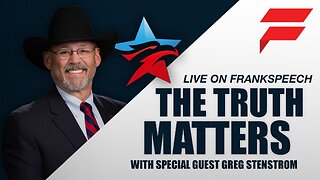 The Truth Matters | Guest Host Mark Finchem with Guest Gregory Stenstrom | 23 October 2024 12PM EST