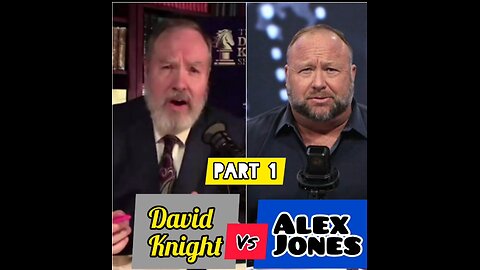 David Knight VS Alex Jones: Part 1