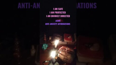 ASMR✨️ ANTI-ANXIETY AFFIRMATIONS✨️IAM SAFE DIVIENLY DIRECTED 🧿#asmrantianxiety #asmraffirmations #