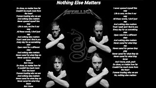 Metallica-Nothing Else Matters-Metallica lyrics [HQ]