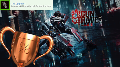 Gungrave G.O.R.E - "The Upgrade" Bronze Trophy