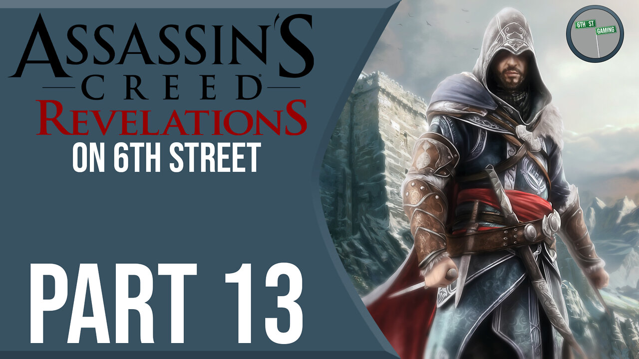 Assassin's Creed: Revelations on 6th Street Part 13