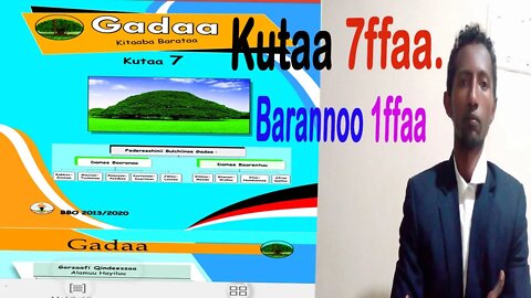 Barnoota Sirna Gadaa Kutaa 7ffaa Barannoo 1ffaa