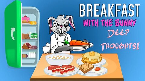 Breakfast with the Bunny! Heart vs. Head